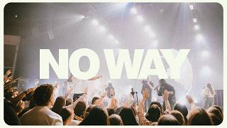 Download lagu No Way | Live Recording | 7 Hills Worship mp3
