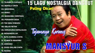 Download lagu Mansyur S Full Album Terbaik 🍒  Lagu Kenangan Nostalgia 80an - 90an Terbaik 🌹 LaguLawas mp3 Download lagu Mansyur S Full Album Terbaik 🍒  Lagu Kenangan Nostalgia 80an - 90an Terbaik 🌹 LaguLawas mp3