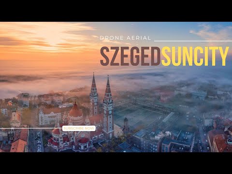 Szeged Madártávlatból | Drone Aerial 4K