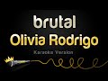 Olivia Rodrigo Brutal Karaoke Version