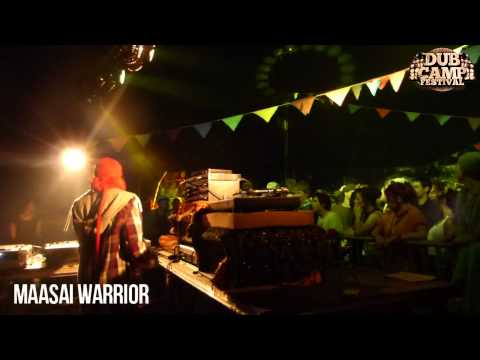 Dub Camp Festival - Maasai Warrior ▶ David One Way "Amazing Thing" (Calim Steppa) ③