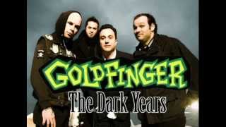 Goldfinger - The Dark Years - Trailer - ( Live, Here in your Bedroom, Superman )