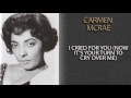CARMEN MCRAE - I CRIED FOR YOU (NOW IT'S YOUR TURN TO CRY OVER ME)