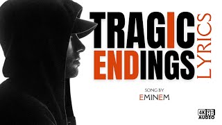Tragic Endings - Eminem [Lyrics]
