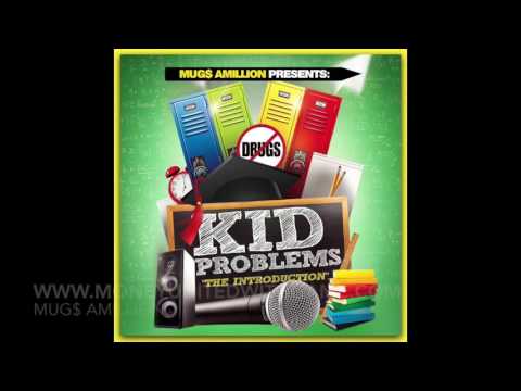 MUG$ Amillion - Kid Problems feat. J. Rene (Prod. by Motrakx)