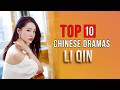 Top 10 Li Qin Dramas List | Li Qin Chinese Series Eng Sub