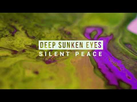 Deep Sunken Eyes - Silent Peace