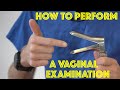 Vaginal Examination Clinical Skills Speculum Examination Tutorial Dr James Gill