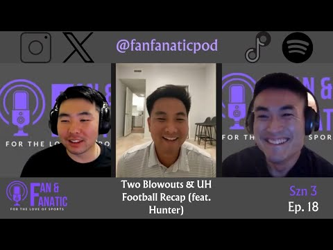 Two Blowouts & UH Football Recap (feat. Hunter) - S3 Ep. 18