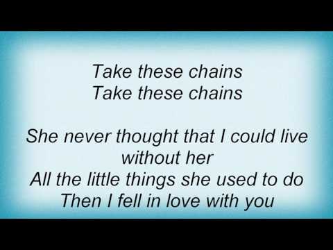 Take These Chains video thumbnail