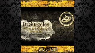 DJ Surgeles - Surg & Destroy (Quantic Spectroscopy Crush Remix) [SWITCH OFF RECORDS]