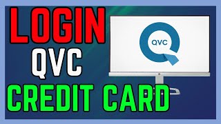 How To Login QVC Credit Card Account 2024 - (Easy Guide!)