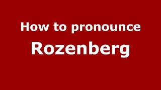 How to pronounce Rozenberg