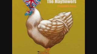 The Mayflowers - Some Forever, Not For Better (HQ)