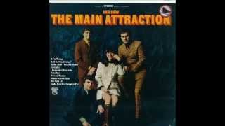 The Main Attraction  - Everyday