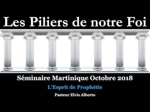 Séminaire Martinique octobre 2018 — #06 L'Esprit de Prophétie