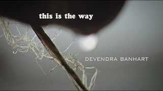 Devendra Banhart - This Is The Way (unofficial) Canon GL2/XM2