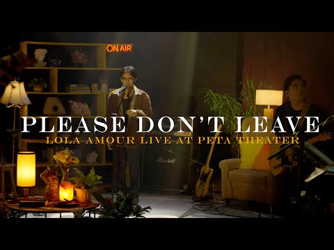 Lola Amour - Please Don't Leave Extended (Live at the PETA Theater)