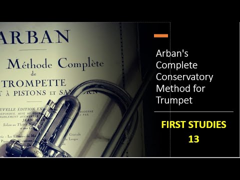 Arban's Complete Conservatory Method for Trumpet - FIRST STUDIES 13