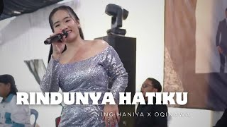 Download lagu Rindunya Hatiku - Ning Haniya - oQinawa Live Wedding Party mp3