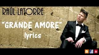 Il Volo &quot;Grande Amore&quot; (Spanish Version) - Cover Raúl Latorre - lyrics cover