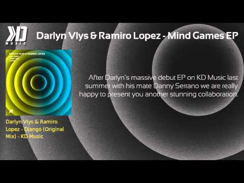Darlyn Vlys & Ramiro Lopez - Mind Games EP - KD Music