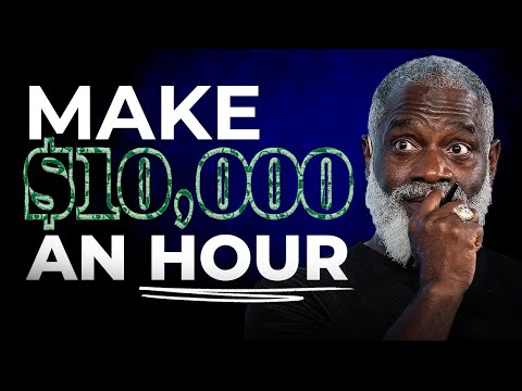 3 Keys To Making $10,000 An Hour Or More