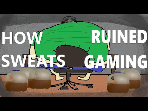 How Sweats RUINED Gaming