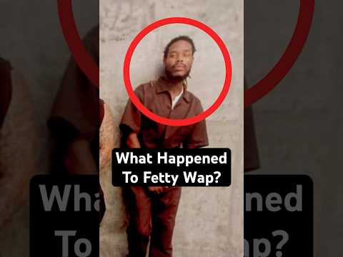 What Happened To Fetty Wap?