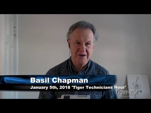 January 4th Tiger Technicians Hour with Basil Chapman on TFNN