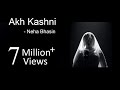 Akh Kashni Neha Bhasin Punjabi Folk Song