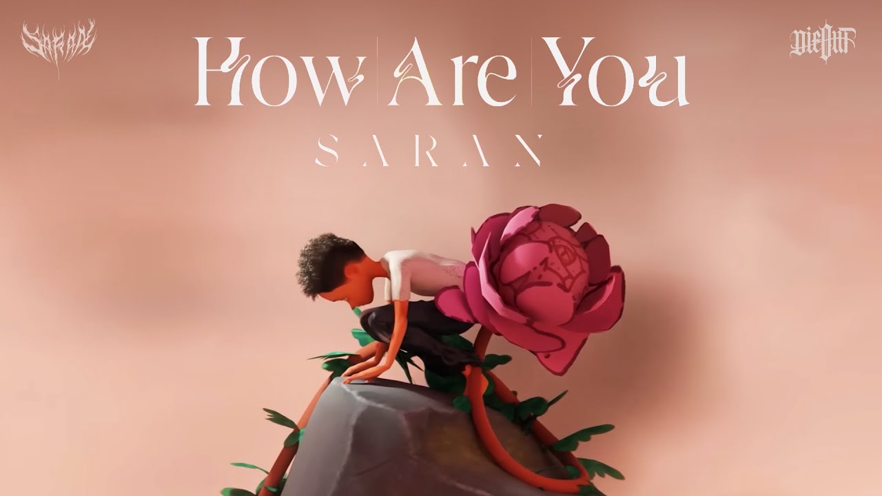 SARAN - How Are You (Official Visualizer)