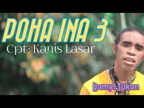 POHA INA 3 || LAGU LAMAHOLOT VERSI LAMATUKA || KAMYL TUKAN