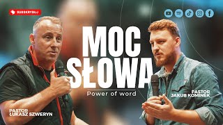 Moc Słowa▫️Power of the Word | Pastor Jakub Kominek▫️Pastor Łukasz Szweryn