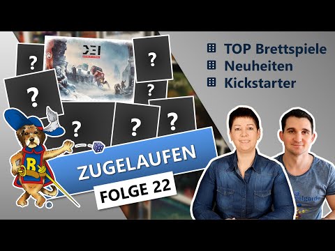 Neue Brettspiele zugelaufen /Neuheiten, Kickstarter im Brettspiel Regal- Folge 22 Brettspielgarde