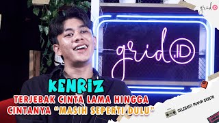 Download lagu Kenriz Terjebak Kenangan Masa Lalu Hingga Sayangnya 'Masih Seperti Dulu' mp3