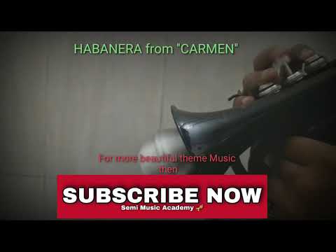 theme Music HABANERA from CARMEN beautiful relaxation tune of trumpet theme Music pocket trumpet
