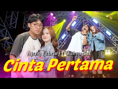 Ajeng Febria ft Wahyu Sax RC - CINTA PERTAMA | Santara ( Official Music Live )