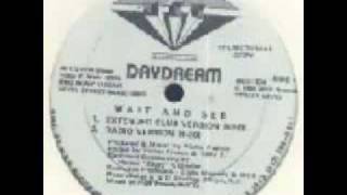 Daydream -  Wait And See (Dub Version)