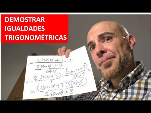CÓMO DEMOSTRAR UNA IGUALDAD TRIGONOMÉTRICA