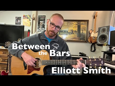 Elliott Smith - Between the Bars Guitar Lesson