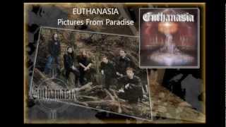 Video Euthanasia - Pictures From Paradise