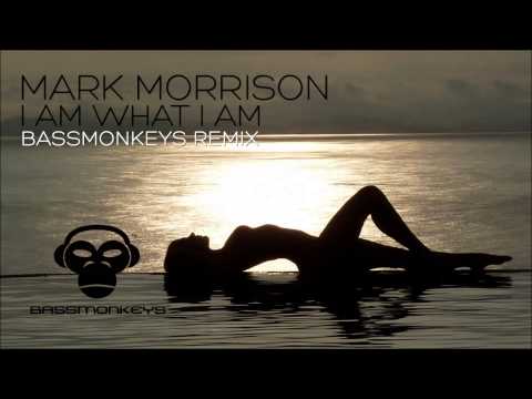 Mark Morrison - I am What I am (Bassmonkeys Classic House Mix)