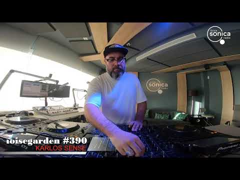 KARLOS SENSE - NOISEGARDEN #390 - 1 JUN 2022