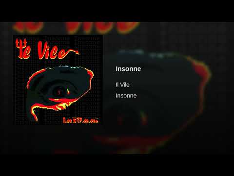 IL VILE  - Insonne (music video)