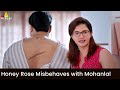 Honey Rose Misbehaves With Mohanlal Big Brother Arbaaz Khan Latest Tamil Movie Scenes