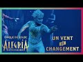 ALEGRIA Un Vent de Changement | Cirque du Soleil