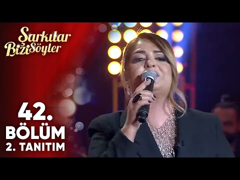Şarkılar Bizi Söyler 42. Bölüm 2. Tanıtım
