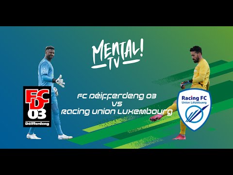 Match FC Differdange 03 - Racing Union Luxembourg