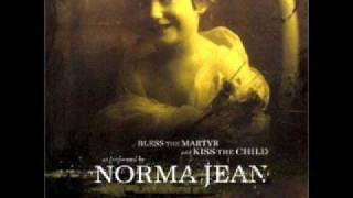 Norma Jean - The Entire World Is Counting On Me, And They Dont Even Know It